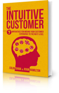 the intuitive customer book by colin shaw and Ryan Hamilton