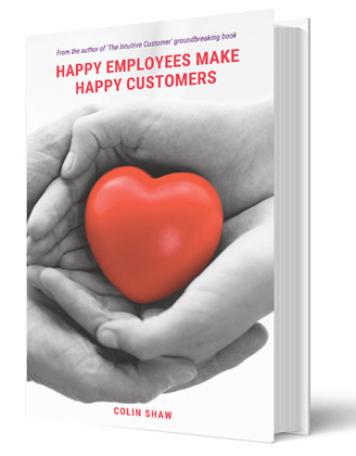 HAPPY EMPLOYEES MAKE HAPPY CUSTOMERS book by colin shaw